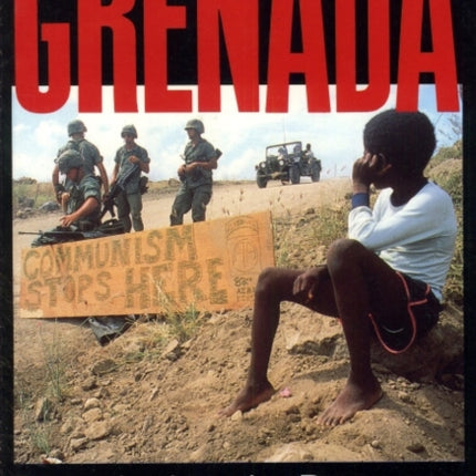 Grenada: Revolution In Reverse