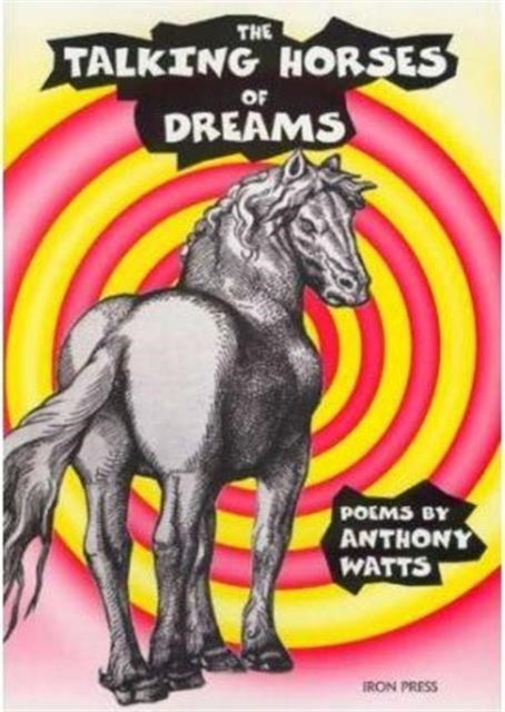 The Talking Horses of Dreams