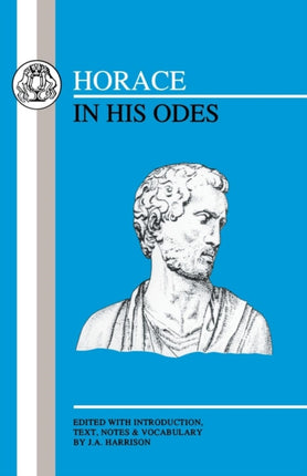 Horace in His Odes Latin Texts