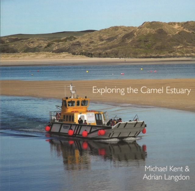 Exploring the Camel Estuary