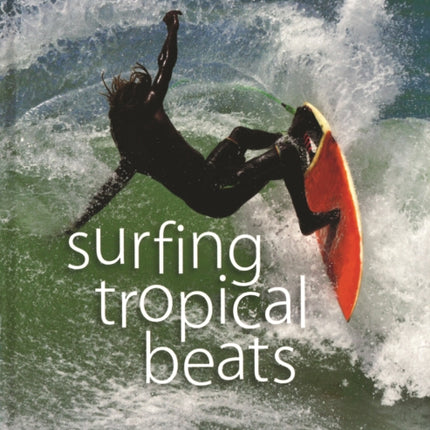 Surfing Tropical Beats