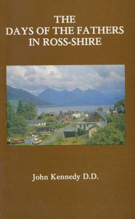 The Days of the Fathers in Rossshire