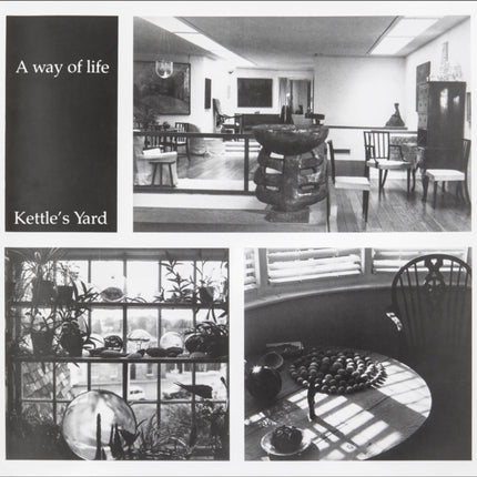 A Way of Life: Kettle's Yard