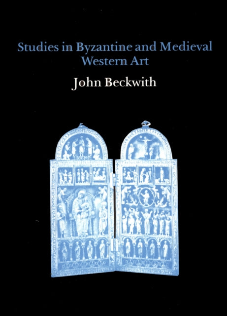 Studies in Byzantine and Medieval Western Art