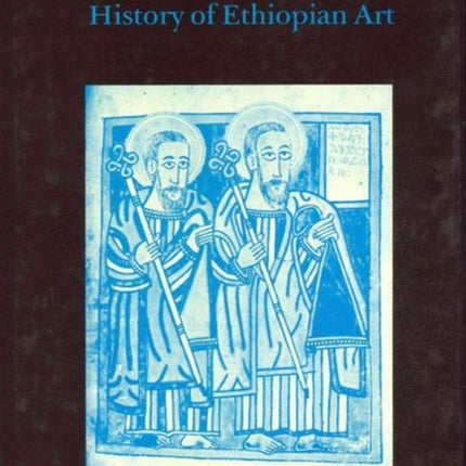 Proceedings of the First International Conference on the History of Ethiopian Art