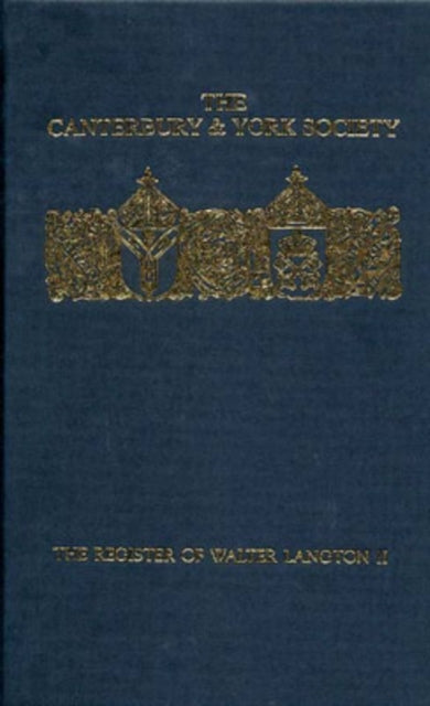 The Register of Walter Langton Bishop of Coventry