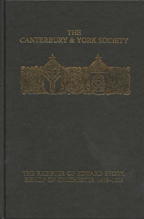 The Register of Edward Story bishop of Chichester