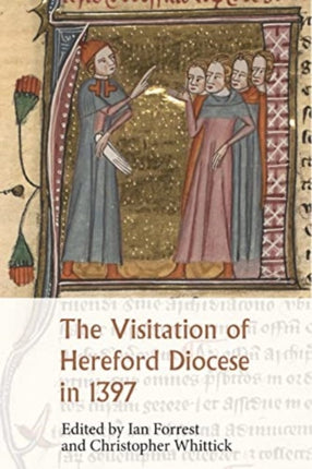 The Visitation of Hereford Diocese in 1397