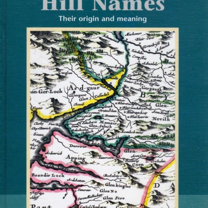 Scottish Hill Names: Their Origin and Meaning