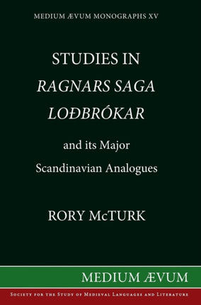 Studies in Ragnars Saga Lodbrokar and Its Major Scandinavian Analogues