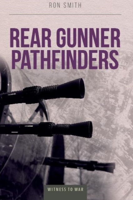 Rear Gunner Pathfinders