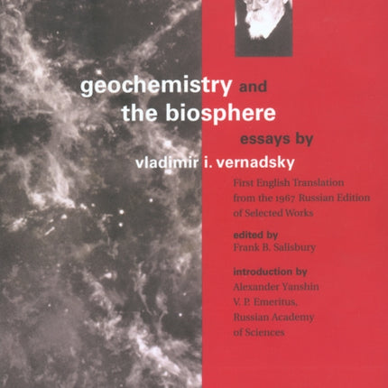 Geochemistry and the Biosphere: Essays