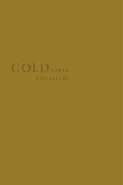Gold  Power and Allure