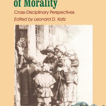 Evolutionary Origins of Morality: Cross Disciplinary Perspectives