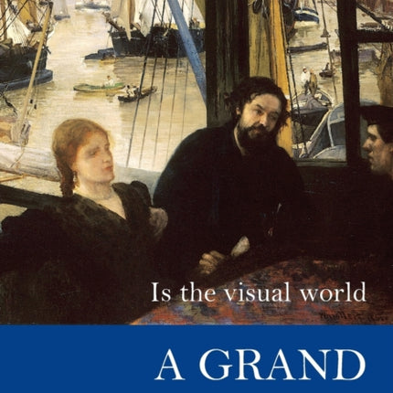 Is the Visual World a Grand Illusion?