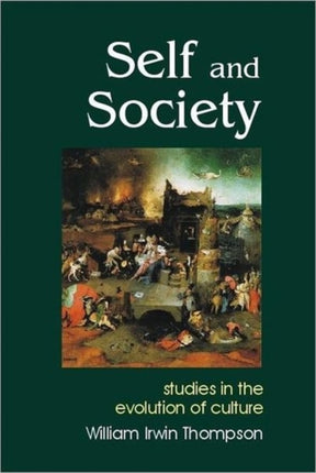 Self and Society: Studies in the Evolution of Culture