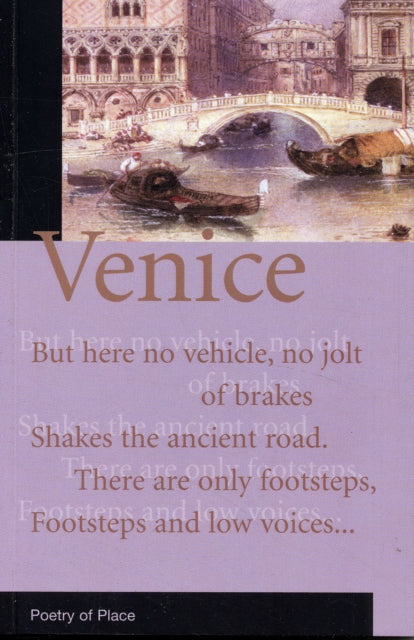 Venice A Collection of the Poetry of Place