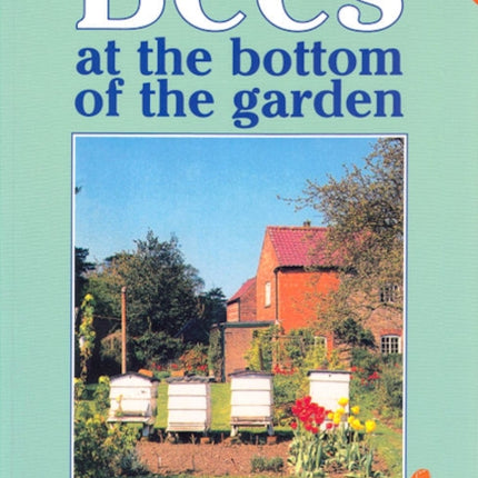 Bees at the Bottom of the Garden Revised