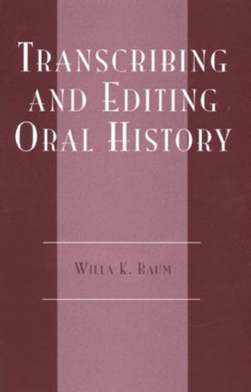 Transcribing and Editing Oral History American