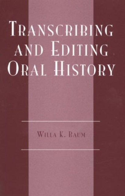 Transcribing and Editing Oral History American