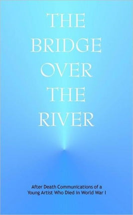 The Bridge Over the River