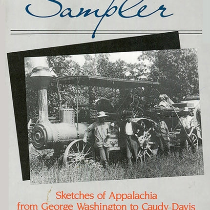 Capon Valley Sampler: Sketches of Appalachia from George Washington to Caudy Davis