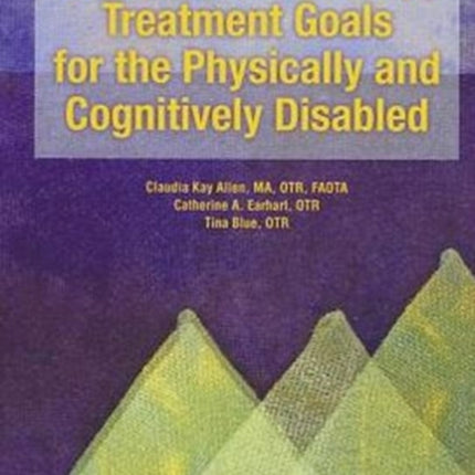 Occupational Therapy Treatment Goals for the