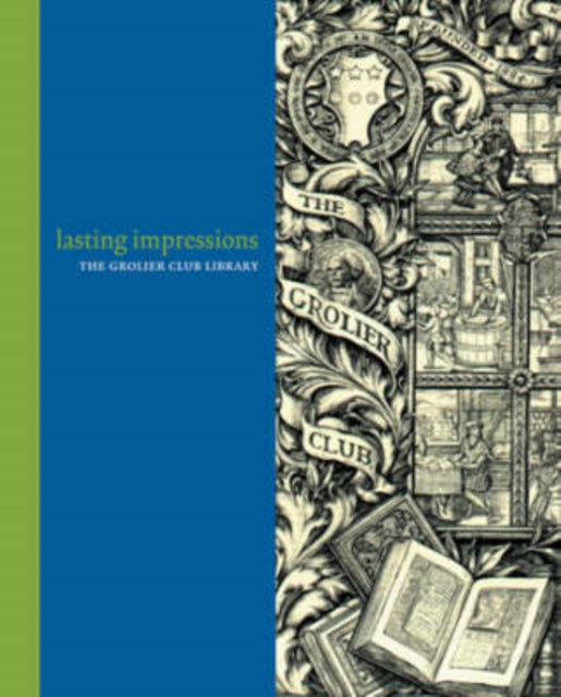 Lasting Impressions  The Grolier Club Library