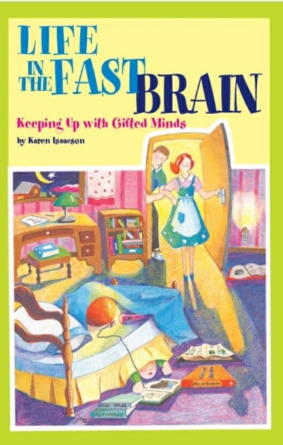 Life in the Fast Brain: Keeping Up with Gifted Minds