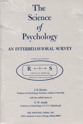 SCIENCE OF PSYCHOLOGY THE An Interbehavioral