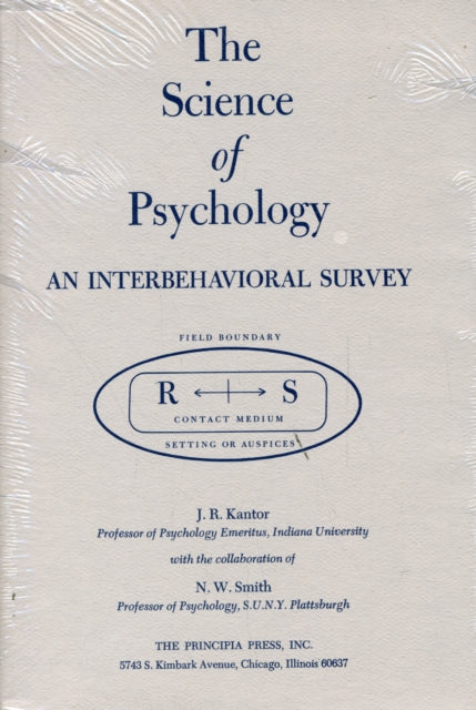 SCIENCE OF PSYCHOLOGY THE An Interbehavioral