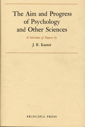 The Aim and Progress by Psychology and Other