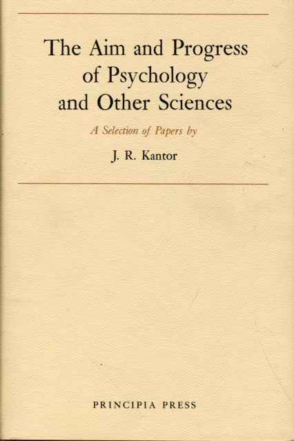 The Aim and Progress by Psychology and Other