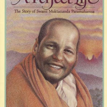 A Perfect Life: The Story of Swami Muktananda Paramahamsa