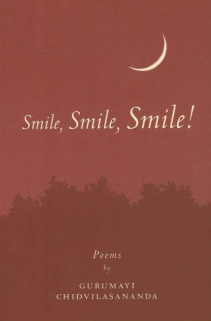 Smile, Smile, Smile: Poems