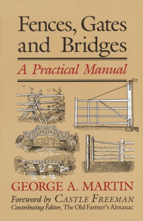 Fences Gates  Bridges A Practical Manual 1st
