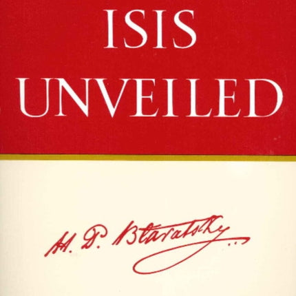 Isis Unveiled: 2-Volume Set