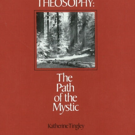 Theosophy: The Path of the Mystic