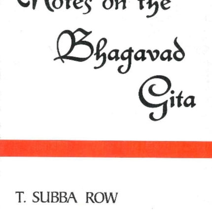 Notes on the Bhagavad-Gita