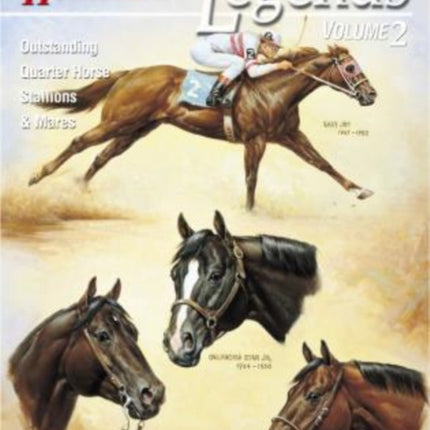 Legends 2: Outstanding Quarter House Stallions And Mares