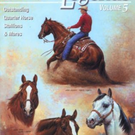 Legends: Outstanding Quarter Horse Stallions And Mares