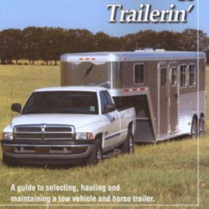 Truckin' & Trailerin'