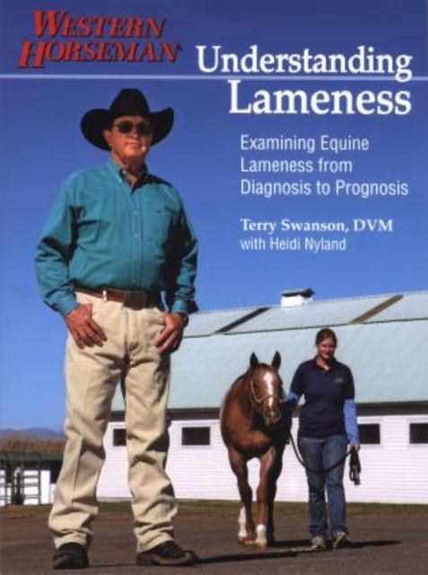 Understanding Lameness: Examining Equine Lameness From Diagnosis To Prognosis