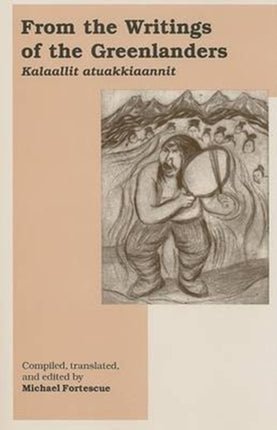 From the Writings of the Greenlanders Kalaallit