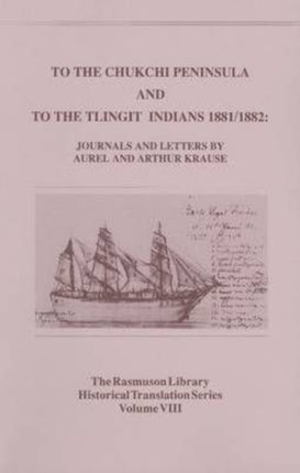 To the Chukchi Peninsula and to the Tlingit