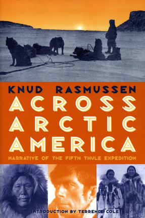 Across Arctic America Narrative of the Fifth
