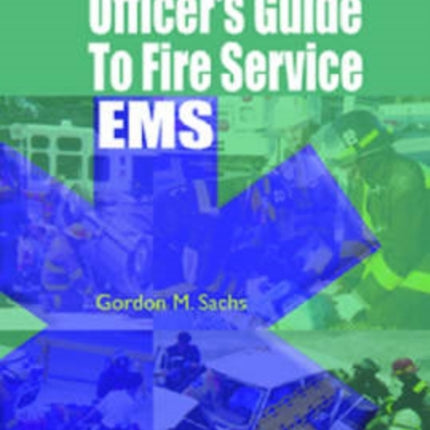 Officers Guide to Fire Service EMS