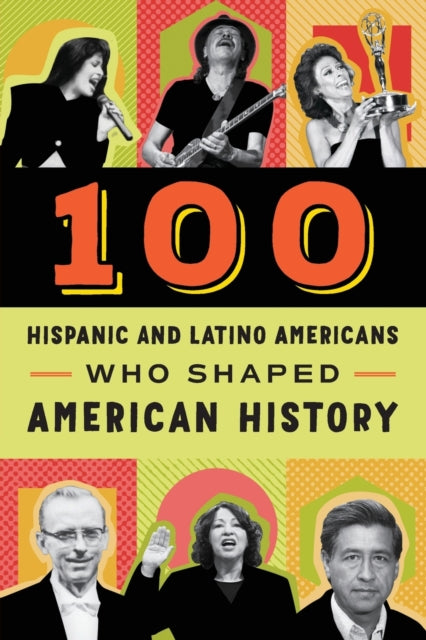 100 Hispanic Americans Who Shaped American History