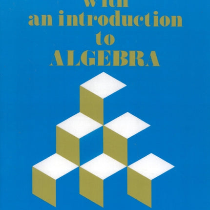 Arithmetic with an Introduction to Algebra