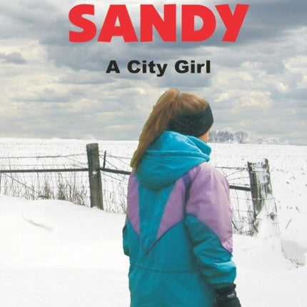 Sandy A City Girl Farm Girl
